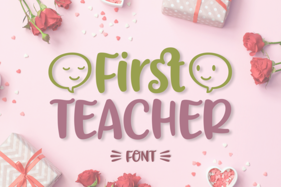 First Teacher: A Whimsical Font for Engaging Web Designs