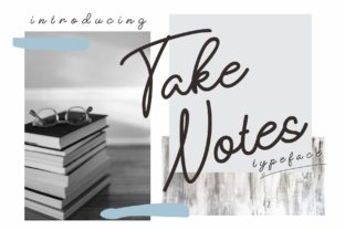 Take Notes: A Handwritten Font for Editorial Charm